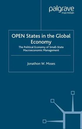 Moses |  Open States in the Global Economy | Buch |  Sack Fachmedien