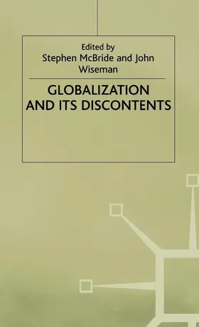 Wiseman / McBride |  Globalisation and Its Discontents | Buch |  Sack Fachmedien