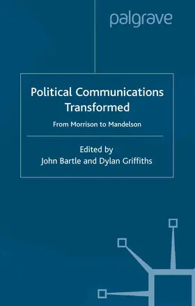 Bartle / Griffiths |  Political Communications Transformed | Buch |  Sack Fachmedien
