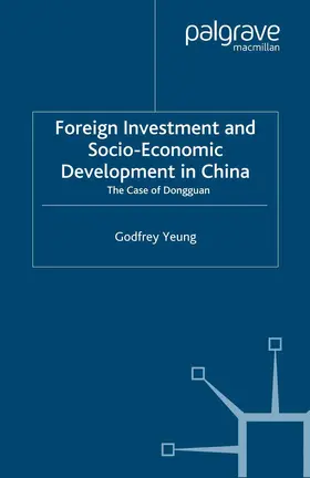 Yeung |  Foreign Investment and Socio-Economic Development | Buch |  Sack Fachmedien