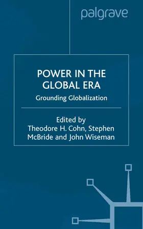 Cohn / McBride / Wiseman |  Power in the Global Era | Buch |  Sack Fachmedien