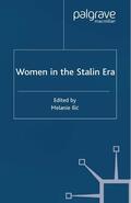 Ilic |  Women in the Stalin Era | Buch |  Sack Fachmedien