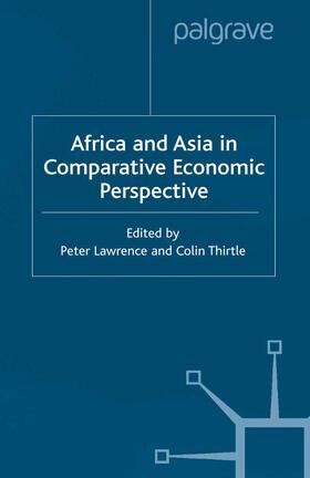Lawrence / Thirtle | Africa and Asia in Comparative Economic Perspective | Buch | 978-1-349-41881-7 | sack.de
