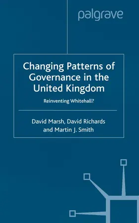 Marsh / Richards / Smith |  Changing Patterns of Government | Buch |  Sack Fachmedien