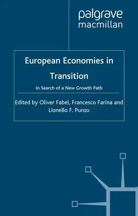 Fabel / Farina / Punzo |  European Economies in Transition | Buch |  Sack Fachmedien