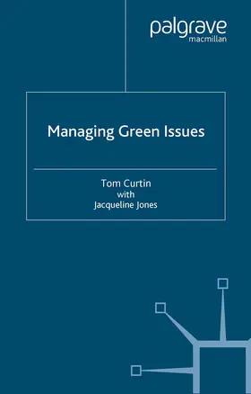 Curtin |  Managing Green Issues | Buch |  Sack Fachmedien