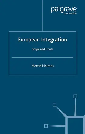 Holmes |  European Integration | Buch |  Sack Fachmedien