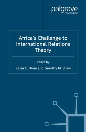 Dunn / Shaw |  Africa's Challenge to International Relations Theory | Buch |  Sack Fachmedien