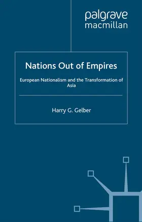 Gelber | Nations Out of Empires | Buch | 978-1-349-42484-9 | www.sack.de
