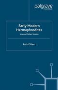 Gilbert |  Early Modern Hermaphrodites | Buch |  Sack Fachmedien