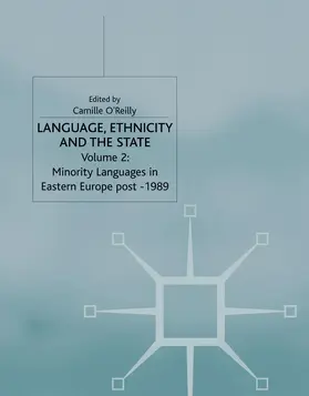 O'Reilly | Language, Ethnicity and the State, Volume 2 | Buch | 978-1-349-42546-4 | www.sack.de