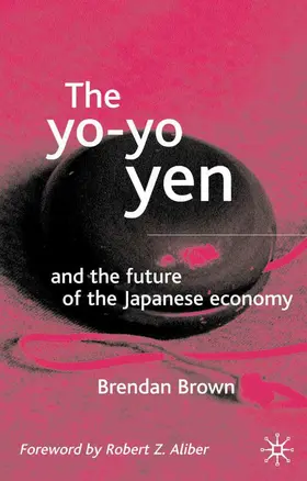 Brown | The Yo-Yo Yen | Buch | 978-1-349-42558-7 | www.sack.de