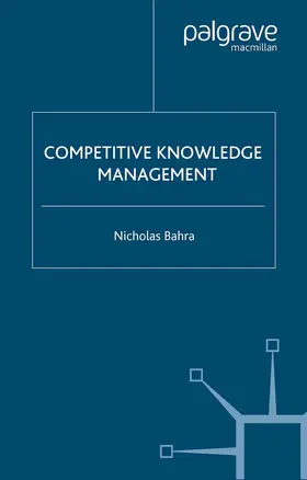 Bahra | Competitive Knowledge Management | Buch | 978-1-349-42681-2 | www.sack.de