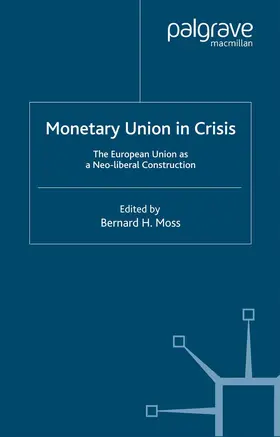 Moss |  Monetary Union in Crisis | Buch |  Sack Fachmedien