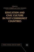 Liikanen / Webber |  Education and Civic Culture in Post-Communist Countries | Buch |  Sack Fachmedien