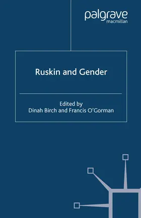 O'Gorman / Birch |  Ruskin and Gender | Buch |  Sack Fachmedien