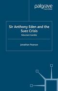 Pearson |  Sir Anthony Eden and the Suez Crisis | Buch |  Sack Fachmedien
