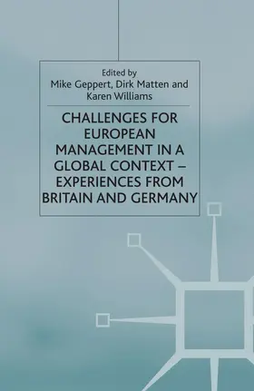 Geppert / Matten / Williams |  Challenges for European Management in a Global Context | Buch |  Sack Fachmedien