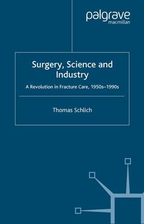 Schlich / Loparo | Surgery, Science and Industry | Buch | 978-1-349-43181-6 | sack.de