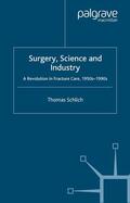 Schlich / Loparo |  Surgery, Science and Industry | Buch |  Sack Fachmedien