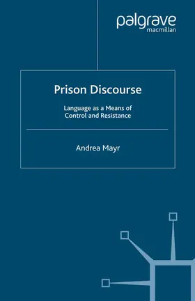 Mayr |  Prison Discourse | Buch |  Sack Fachmedien