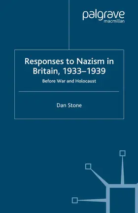 Stone |  Responses to Nazism in Britain, 1933-1939 | Buch |  Sack Fachmedien