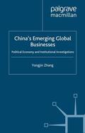 Zhang |  China¿s Emerging Global Businesses | Buch |  Sack Fachmedien