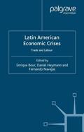 Bour / Navajas / Heymann |  Latin American Economic Crises | Buch |  Sack Fachmedien