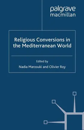 Roy / Marzouki |  Religious Conversions in the Mediterranean World | Buch |  Sack Fachmedien