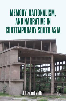 Mallot |  Memory, Nationalism, and Narrative in Contemporary South Asia | Buch |  Sack Fachmedien