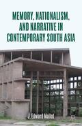 Mallot |  Memory, Nationalism, and Narrative in Contemporary South Asia | Buch |  Sack Fachmedien