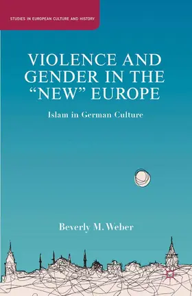 Weber |  Violence and Gender in the New Europe | Buch |  Sack Fachmedien