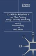 Portela / Novotny |  EU-ASEAN Relations in the 21st Century | Buch |  Sack Fachmedien