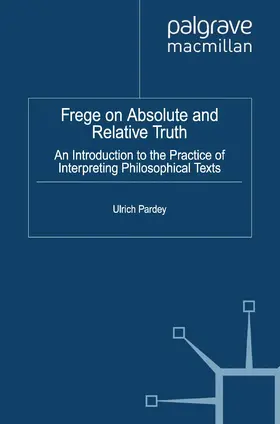 Pardey |  Frege on Absolute and Relative Truth | Buch |  Sack Fachmedien