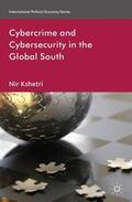 Kshetri |  Cybercrime and Cybersecurity in the Global South | Buch |  Sack Fachmedien