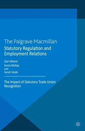 Moore / McKay / Veale |  Statutory Regulation and Employment Relations | Buch |  Sack Fachmedien