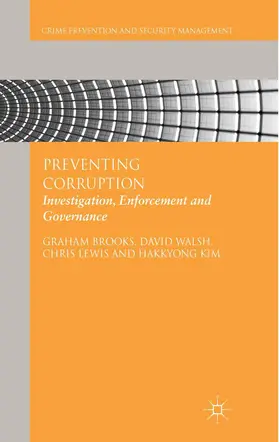 Brooks / Kim / Walsh |  Preventing Corruption | Buch |  Sack Fachmedien