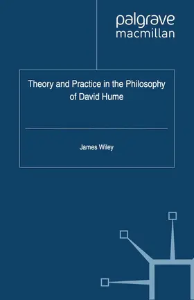 Wiley |  Theory and Practice in the Philosophy of David Hume | Buch |  Sack Fachmedien