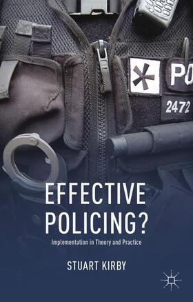 Kirby | Effective Policing? | Buch | sack.de