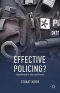 Kirby |  Effective Policing? | Buch |  Sack Fachmedien
