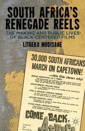 Modisane |  South Africa's Renegade Reels | Buch |  Sack Fachmedien