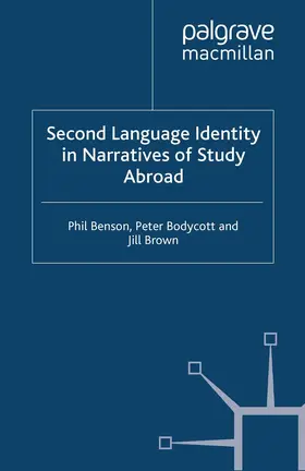 Benson / Brown / Barkhuizen |  Second Language Identity in Narratives of Study Abroad | Buch |  Sack Fachmedien