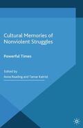Katriel / Reading |  Cultural Memories of Nonviolent Struggles | Buch |  Sack Fachmedien