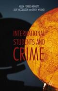 Forbes-Mewett / Nyland / McCulloch |  International Students and Crime | Buch |  Sack Fachmedien