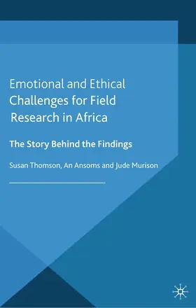Thomson / Murison / Ansoms |  Emotional and Ethical Challenges for Field Research in Africa | Buch |  Sack Fachmedien