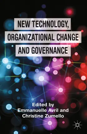 Avril / Zumello |  New Technology, Organizational Change and Governance | Buch |  Sack Fachmedien