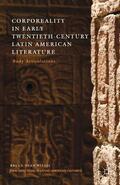 Willis |  Corporeality in Early Twentieth-Century Latin American Literature | Buch |  Sack Fachmedien