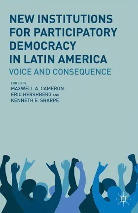Cameron / Hershberg / Sharpe |  New Institutions for Participatory Democracy in Latin America | Buch |  Sack Fachmedien