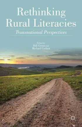 Corbett / Green |  Rethinking Rural Literacies | Buch |  Sack Fachmedien