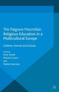 Smyth / Darmody / Lyons |  Religious Education in a Multicultural Europe | Buch |  Sack Fachmedien